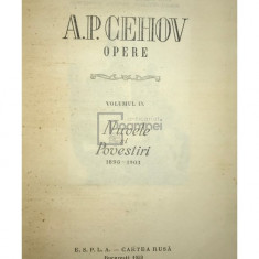 A. P. Cehov - Opere, vol. 9 - Nuvele și povestiri (editia 1959)