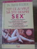 TOT CE AI VRUT SA STII DESPRE SEX, DAR TI-A FOST TEAMA SA INTREBI-DAVID REUBEN-279788