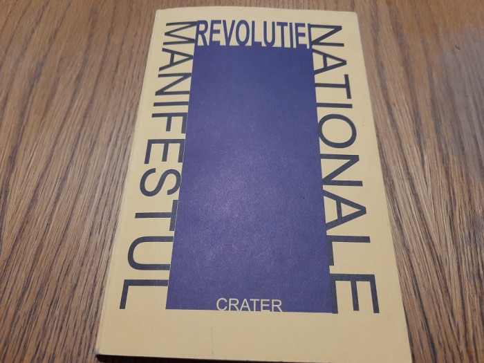 MANIFESTUL REVOLUTIEI NATIONALE - Sorin Pavel, Petre Tutea -1998, 116 p.