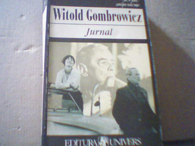 Witold Gombrowicz - JURNAL ( editura Univers, 1998 ) foto