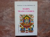 MARPA TRADUCATORUL Introducere in Yoga Maha- Mudra (II) - Tsang Nyon Heruka, 1994