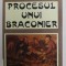 PROCESUL UNUI BRACONIER de RADU PONTBRIANT , ANII &#039;90