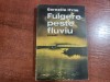 Fulgere peste fluviu de Corneliu Ifrim