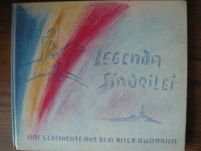 LEGENDA SINDRILEI (editie bilingva romana- germana) - 1994 foto