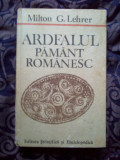 x Milton G. Lehrer - Ardealul, pamant romanesc