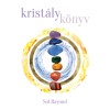 Krist&aacute;lyk&ouml;nyv - Sol Rayond