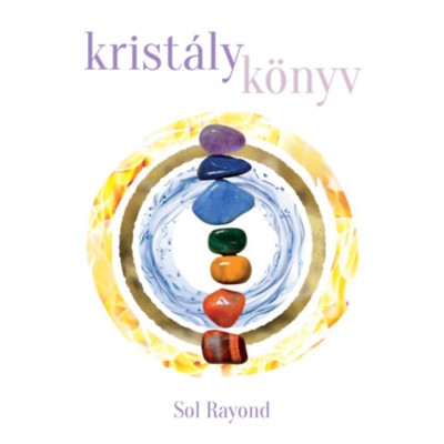Krist&amp;aacute;lyk&amp;ouml;nyv - Sol Rayond foto