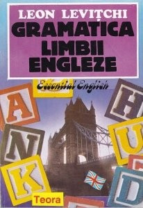 Leon Levițchi - Gramatica limbii engleze