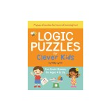 Logic Puzzles for Clever Kids: Fun Brain Games for Ages 4 &amp; Up