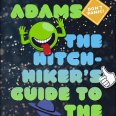 The Hitchhiker's Guide to the Galaxy