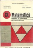 Cumpara ieftin Matematica. Geometrie si trigonometrie. Manual pentru clasa a IX-a (1997) - Augustin Cota, Mariana Radutiu