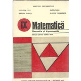 Matematica. Geometrie si trigonometrie. Manual pentru clasa a IX-a (1997) - Augustin Cota, Mariana Radutiu