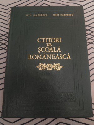 Titu Georgescu, Emil B&amp;acirc;ldescu - Ctitori de școală rom&amp;acirc;nească foto