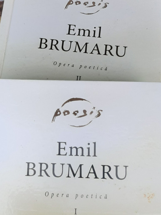 OPERA POETICA EMIL BRUMARU VOL 1 + 2 (EDITIA I, CARTIER / CHISINAU - 2003)