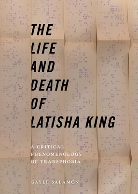 The Life and Death of Latisha King: A Critical Phenomenology of Transphobia foto