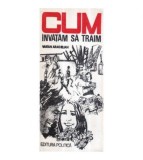 Vartan Arachelian - Cum invatam sa traim - 120714
