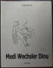 ALBUM MEDI WECHSLER DINU (LUIZA BARCAN) [BUCURESTI, 2010] [DEDICATIE / AUTOGRAF]