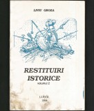 Cumpara ieftin RESTITUIRI ISTORICE - VOLUMUL 2 - LIVIU GROZA, LUGOJ 1994