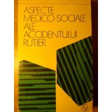 ASPECTE MEDICO-SOCIALE ALE ACCIDENTULUI RUTIER-C. GRADINARU-219304