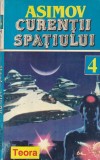 Cumpara ieftin Isaac Asimov - Curentii spatiului
