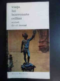 Viata Lui Benvenuto Cellini Scrisa De El Insusi Vol I-ii - Benvenuto Cellini ,542302, meridiane