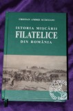 Cristian Andrei Scaiceanu &ndash; Istoria miscarii filatelice din Romania