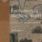 Encounters in the New World: A History in Documents