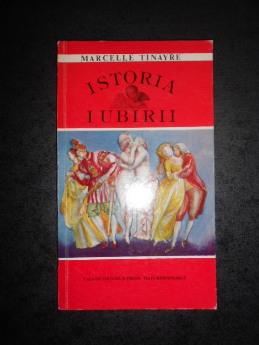 MARCELLE TINAYRE - ISTORIA IUBIRII