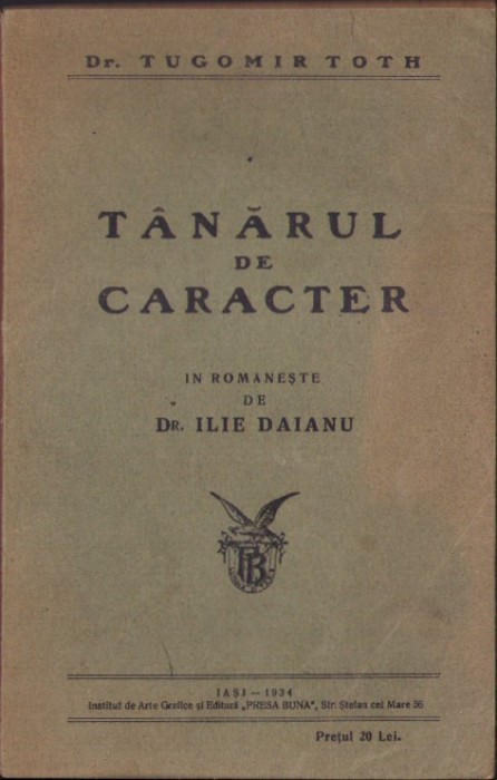 C5559N T&acirc;nărul de caracter de dr Tugomir Toth, 1934, Iași