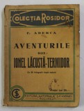AVENTURILE D-LUI IONEL LACUSTA - TERMIDOR , EDITIA I de F. ADERCA