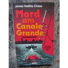 Mord am Canale Grande - James Hadley Chase- IN LIMBA GERMANA