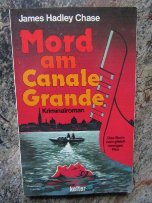 Mord am Canale Grande - James Hadley Chase- IN LIMBA GERMANA foto