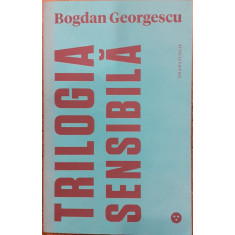 Trilogia sensibila The tender trilogy