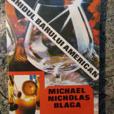 Ghidul barului american – Michael Nicholas Blaga