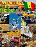 INVESTIEREN SIE IN SENEGAL - Invest in Senegal - Celso Salles: Investieren Sie in die Afrika-Sammlung