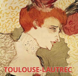 Cumpara ieftin Toulouse-Lautrec, Prior &amp; Books