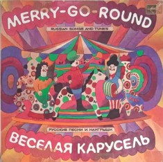 Disc vinil, LP. Merry-Go-Round. Russian Songs And Tunes- Russian Folk Orchestra Of The Beryozka Dance Ensem-241628