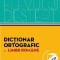 Dicționar ortografic al limbii rom&acirc;ne