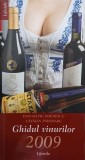 Ghidul Vinurilor 2009 - Dan-Silviu Boerescu, Catalin Paduraru - Carte Vinuri, Editie Colectie