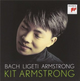 Bach / Ligeti / Armstrong | Kit Armstrong, Clasica, sony music