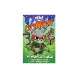 Cat Ninja: Heart of a Hero Volume 6