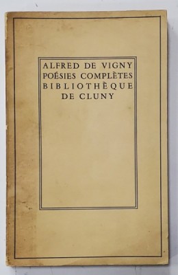 ALFRED DE VIGNY , POESIES COMPLETES , 1958 foto