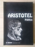Aristotel - Politica (trad. Raluca Grigoriu; Paideia, 2001)