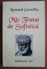 Mic tratat de sofistica / Leonard Gavriliu