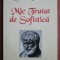 Mic tratat de sofistica / Leonard Gavriliu