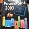 PowerPoint 2003 in imagini