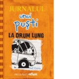 Jurnalul unui pusti 9. La drum lung - Jeff Kinney