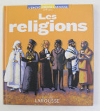 L &#039;ENCYCLOPEDIE LAROUSSE 6 - 9 ANS - LES RELIGIONS , 2008