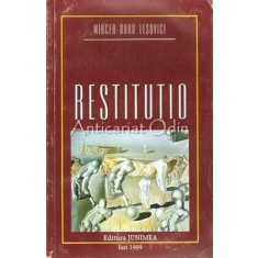 Restitutio - Mircea Doru Lesovici