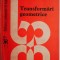 Transformari geometrice &ndash; Dumitru Smaranda, Nicolae Soare